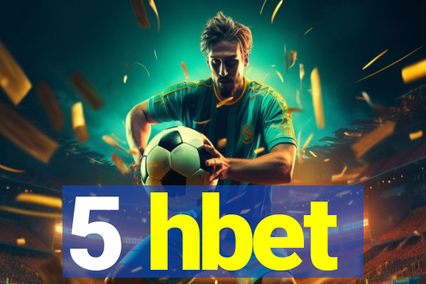 5 hbet